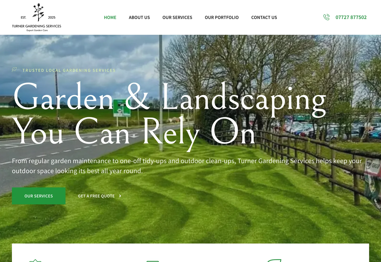 The Turner Gardening Services homepage on a desktop browser: the headline “Garden & Landscaping You Can Rely On” over a photograph of a mown lawn, with “Our Services” and “Get A Free Quote” buttons.